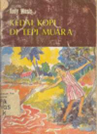 KEDAI KOPI DI TEPI MUARA