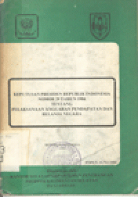 KEPUTUSAN PRESIDEN REPUBLIK INDONESIA NOMOR 29 TAHUN 1984 TENTANG PELAKSANAAN ANGGARAN PENDAPATAN DAN BELANJA NEGARA