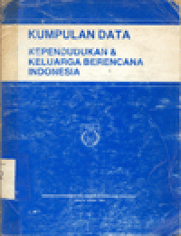 KUMPULAN DATA KEPENDUDUKAN DAN KELUARGA BERENCANA INDONESIA