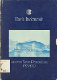 BANK INDONESIA LAPORAN TAHUN PEMBUKUAN 1978/1979