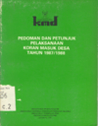 PEDOMAN DAN PETUNJUK PELAKSANAAN KORAN MASUK DESA TAHUN 1987/1988