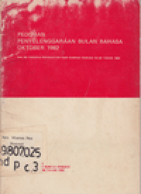 PEDOMAN PENYELENGGARAAN BULAN BAHASA OKTOBER 1982