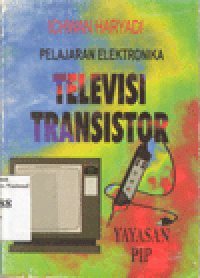 PELAJARAN ELEKTRONIKA : Televisi Transistor
