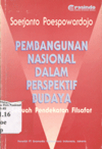 PEMBANGUNAN NASIONAL DALAM PERSPEKTIF BUDAYA : Sebuah Pendekatan Filsafat