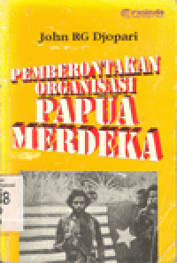 PEMBERONTAKAN ORGANISASI PAPUA MERDEKA