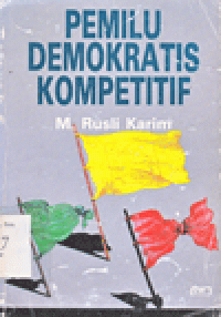 PEMILU DEMOKRATIS KOMPETITIF