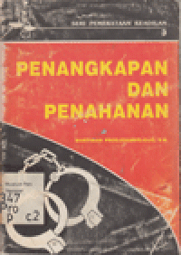 PENANGKAPAN DAN PENAHANAN