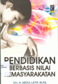 PENDIDIKAN BERBASIS NILAI KEMASYARAKATAN