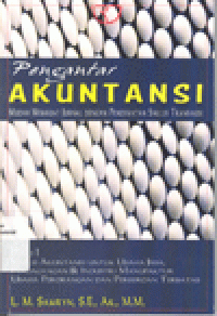 PENGANTAR AKUNTANSI : Mudah Membuat Jurnal dengan Pendekatan Siklus Transaksi