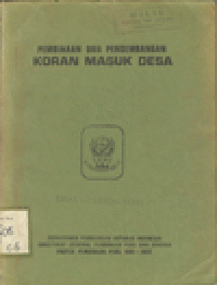 PEMBINAAN DAN PENGEMBANGAN KORAN MASUK DESA