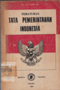 PERATURAN TATA PEMERINTAHAN INDONESIA