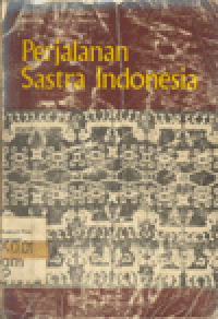 PERJALANAN SASTRA INDONESIA