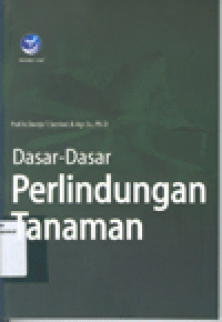 DASAR-DASAR PERLINDUNGAN TANAMAN