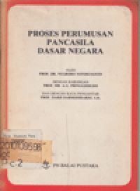 PROSES PERUMUSAN PANCASILA DASAR NEGARA