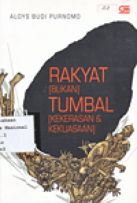 RAKYAT BUKAN TUMBAL KEKERASAN & KEKUASAAN