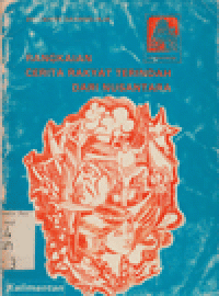 RANGKAIAN CERITA RAKYAT TERINDAH DARI NUSANTARA (KALIMANTAN)