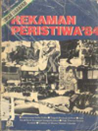 REKAMAN PERISTIWA 1984