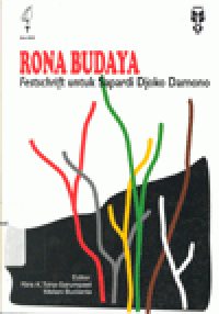 RONA BUDAYA : Festschrift untuk Sapardi Djoko Damono