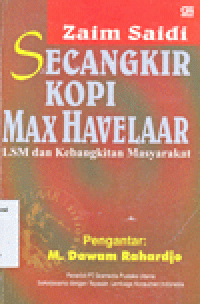 SECANGKIR KOPI MAX HAVELAAR : LSM DAN KEBANGKITAN MASYARAKAT