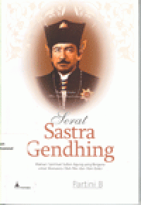 SERAT SASTRA GENDHING : Warisan Spiritual Sultan Agung yang Berguna untuk Memandu Olah Pikir dan Olah Dzikir