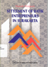 SETTLEMENT OF BATIK ENTREPRENEURS IN SURAKARTA