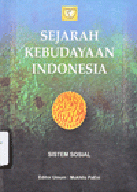 SEJARAH KEBUDAYAAN INDONESIA: Sistem Sosial