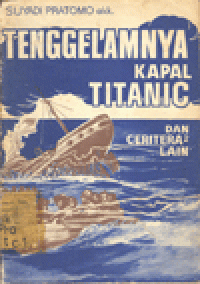 TENGGELAMNYA KAPAL TITANIC