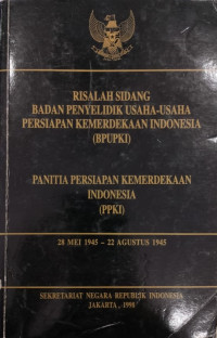 RISALAH SIDANG BPUPKI dan PPKI