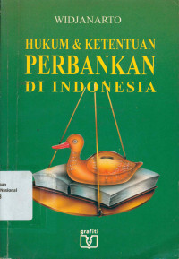 HUKUM & KETENTUAN PERBANKAN DI INDONESIA
