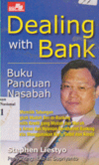 DEALING WITH BANK : Buku Panduan Nasabah