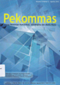 PEKOMMAS : Jurnal Penelitian Komunikasi, Informatika dan Media Massa Vol. 15 No. 2