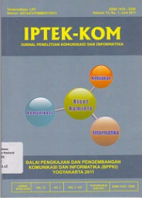 IPTEK-KOM : Jurnal Penelitian Komunikasi dan Informatika