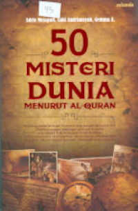 50 MISTERI DUNIA MENURUT AL-QURAN