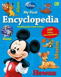 MY FIRST ENCYCLOPEDIA : Ensiklopedia Anak Pintar 249 Fakta Menakjubkan