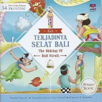 TERJADINYA SELAT BALI = THE MAKING OF BALI STRAIT