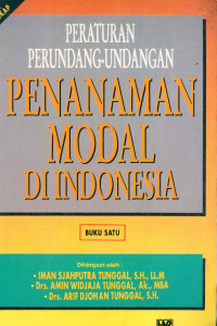 PERATURAN PERUNDANG-UNDANGAN PENANAMAN MODAL DI INDONESIA