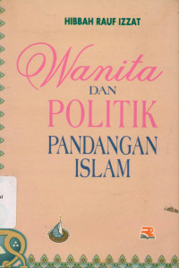 Wanita dan Politik Pandangan Islam