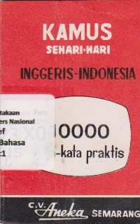 KAMUS SEHARI-HARI INGGERIS - INDONESIA : 10000 Prakata Praktis