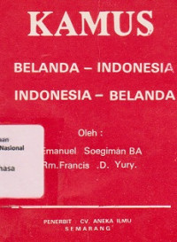 KAMUS BELANDA - INDONESIA, INDONESIA - BELANDA