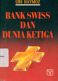 BANK SWISS DAN DUNIA KETIGA