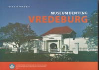 BUKU INFORMASI MUSEUM BENTENG VREDEBURG