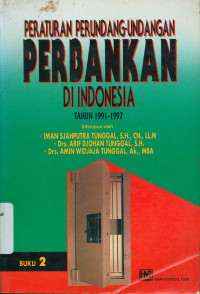 PERATURAN PERUNDANG-UNDANGAN PERBANKAN DI INDONESIA TAHUN 1991-1997