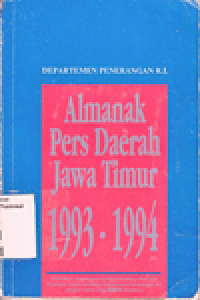 ALMANAK PERS DAERAH JAWA TIMUR 1993-1994