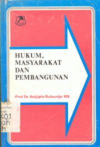 Image of HUKUM, MASYARAKAT DAN PEMBANGUNAN