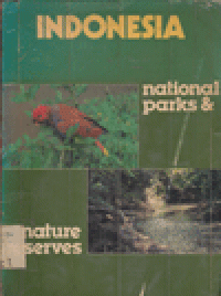 INDONESIA: NATIONAL PARKS&NATURE RESERVES