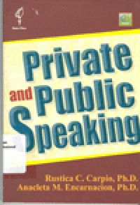 PRIVATE AND PUBLIC SPEAKING