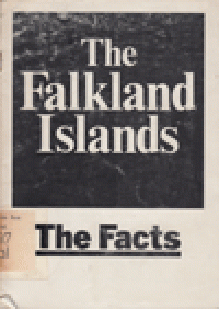 THE FALKLAND ISLANDS : The Facts