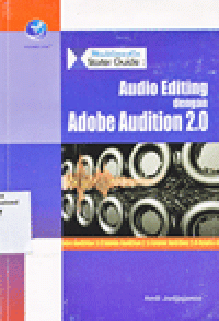 Image of MULTIMEDIA STARTER GUIDE : Audio Editing dengan Adobe Audition 2.0
