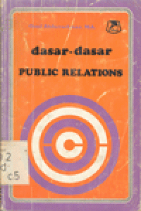 DASAR-DASAR PUBLIC RELATIONS