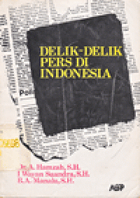 DELIK-DELIK PERS DI INDONESIA
